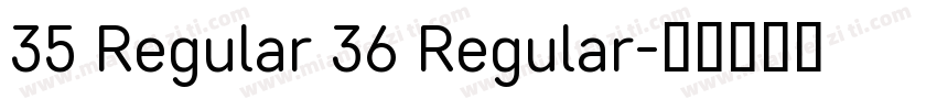 35 Regular 36 Regular字体转换